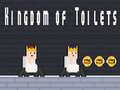 ເກມ Kingdom of Toilets