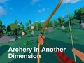 ເກມ Archery in Another Dimension