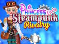 ເກມ Princess Girls Steampunk Rivalry