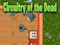 ເກມ Circuitry of the Dead