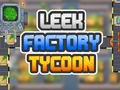 ເກມ Leek Factory Tycoon