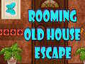 ເກມ Rooming Old House Escape
