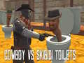 ເກມ Cowboy vs Skibidi Toilets