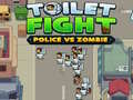 ເກມ Toilet fight Police vs zombie