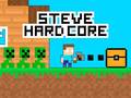 ເກມ Steve Hard Core