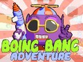 ເກມ Boing Bang Adventure 