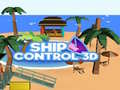 ເກມ Ship Control 3D