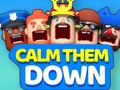 ເກມ Calm Them Down