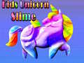 ເກມ Kids Unicorn Slime 