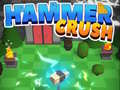 ເກມ Hammer Crush