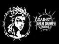 ເກມ Against Great Darkness Prologue