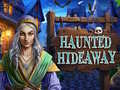 ເກມ Haunted Hideaway