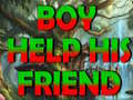 ເກມ Boy Help His Friend