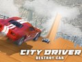 ເກມ City Driver: Destroy Car