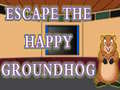 ເກມ Escape The Happy Groundhog