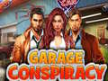 ເກມ Garage Conspiracy