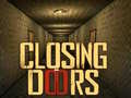 ເກມ Closing Doors