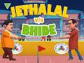 ເກມ Jethalal vs Bhide