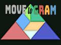ເກມ Move to Gram