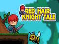 ເກມ Red Hair Knight Tale