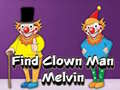 ເກມ Find Clown Man Melvin