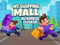 ເກມ My Shopping Mall Business Clicker