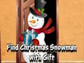 ເກມ Find Christmas Snowman with Gift