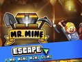 ເກມ Mr. Mine Escape