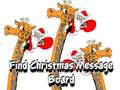 ເກມ Find Christmas Message Board