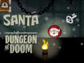 ເກມ Santa Dungeon Of Doom