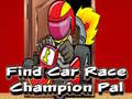 ເກມ Find Car Race Champion Pal