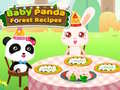 ເກມ Baby Panda Forest Recipes