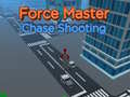 ເກມ Force Master Chase Shooting
