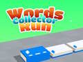 ເກມ Words Collector Run 