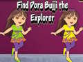 ເກມ Find Dora Bujji the Explorer