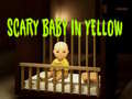 ເກມ Scary Baby in Yellow