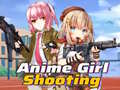ເກມ Anime Girl Shooting 