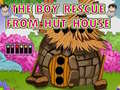 ເກມ The Boy Rescue From Hut House
