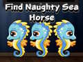 ເກມ Find Naughty Sea Horse