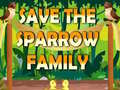 ເກມ Save The Sparrow Family