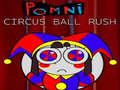 ເກມ Pomni Circus Ball Rush