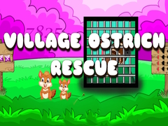 ເກມ Village Ostrich Rescue