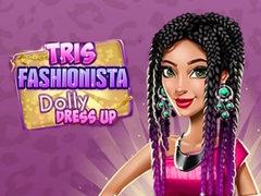 ເກມ Tris Fashionista Dolly Dress Up