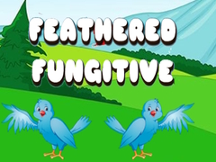 ເກມ Feathered Fugitive