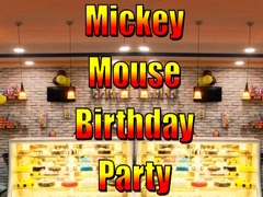 ເກມ Mickey Mouse Birthday Party