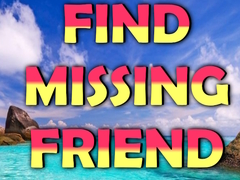 ເກມ Find Missing Friend