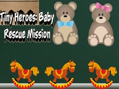 ເກມ Tiny Heroes: Baby Rescue Mission
