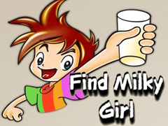 ເກມ Find Milky Girl