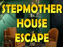 ເກມ Stepmother House Escape