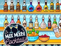 ເກມ Max Mixed Cocktails